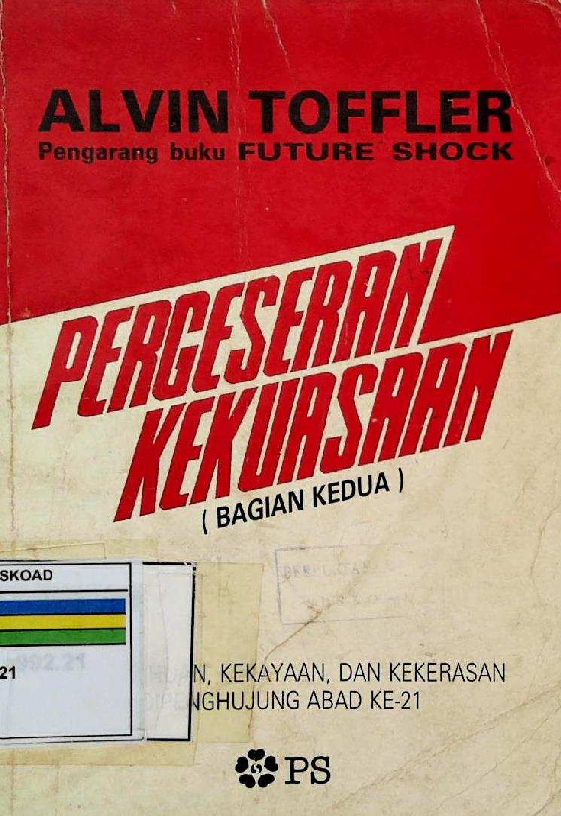 Pergeseran Kekuasaan (Bagian Kedua)